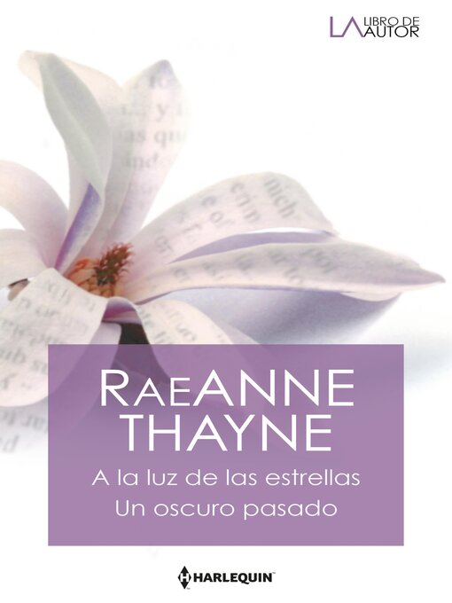 Title details for A la luz de las estrellas / Un oscuro pasado by Raeanne Thayne - Available